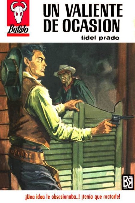 Un valiente de ocasión