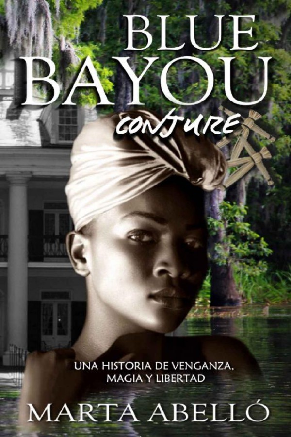 Blue bayou: Conjure
