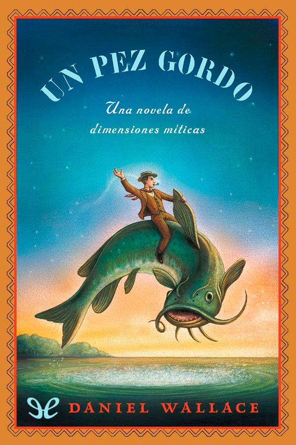 Un pez gordo