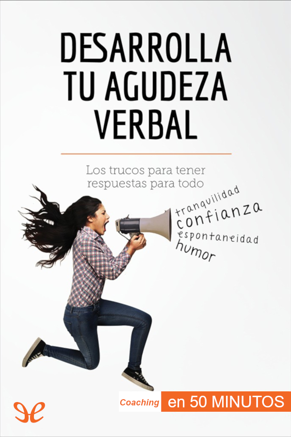 Desarrolla tu agudeza verbal