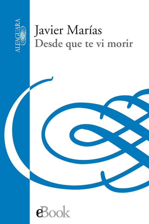 Desde que te vi morir