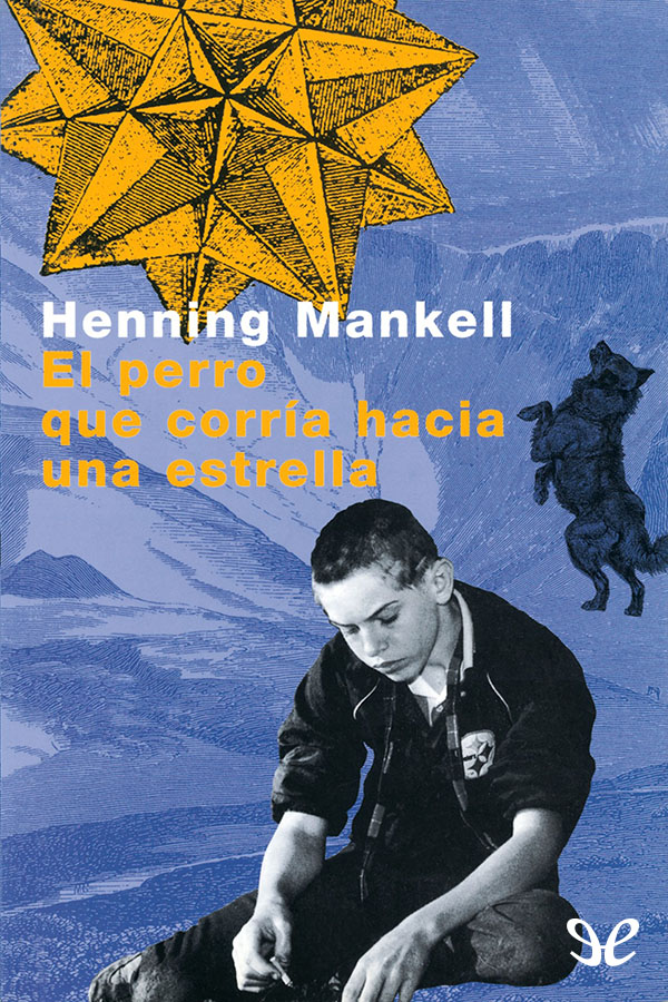 El perro que corría hacia una estrella