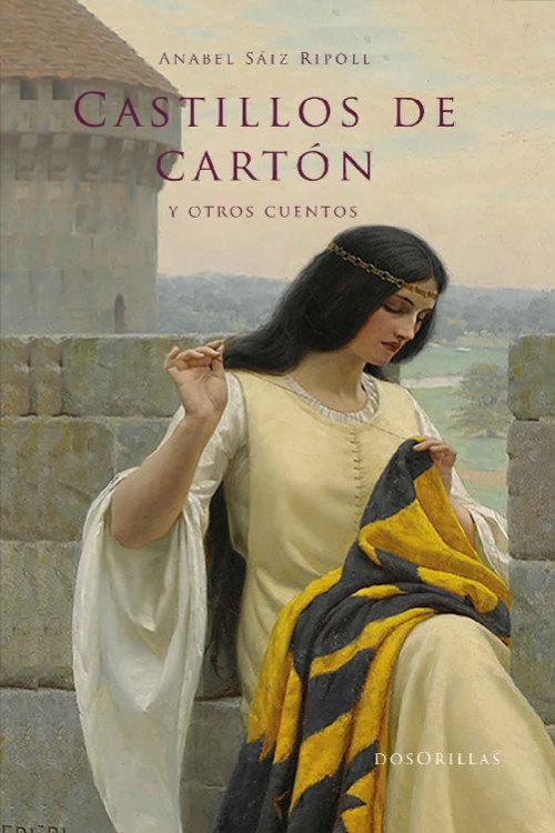 Castillos de cartón y otros cuentos