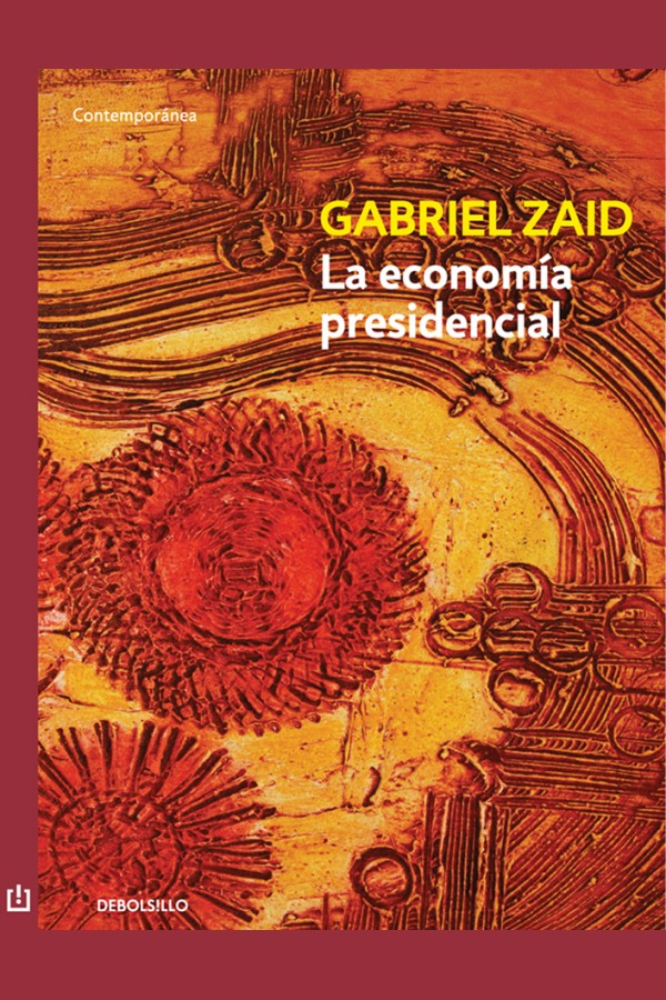 La economía presidencial
