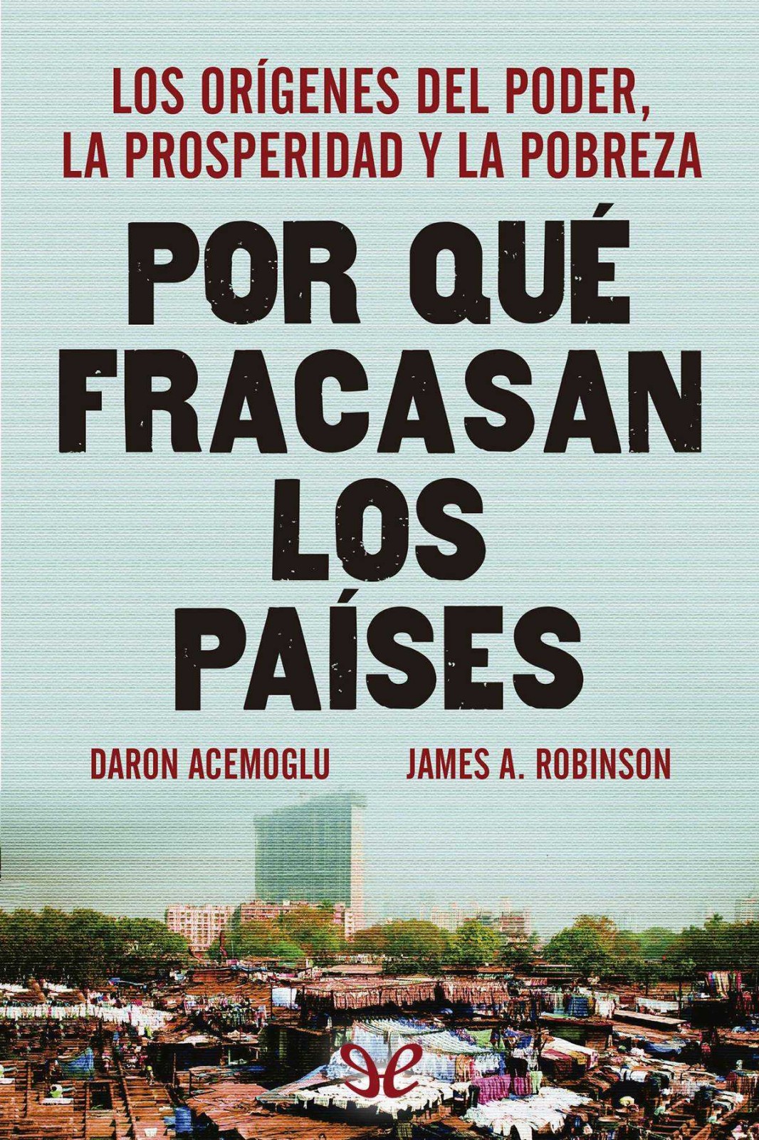 Por qué fracasan los paises