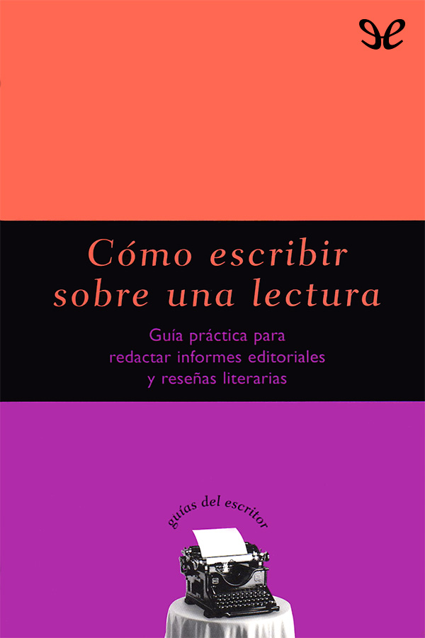 Cómo escribir sobre una lectura