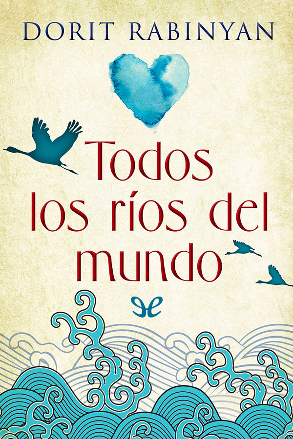 Todos los ríos del mundo