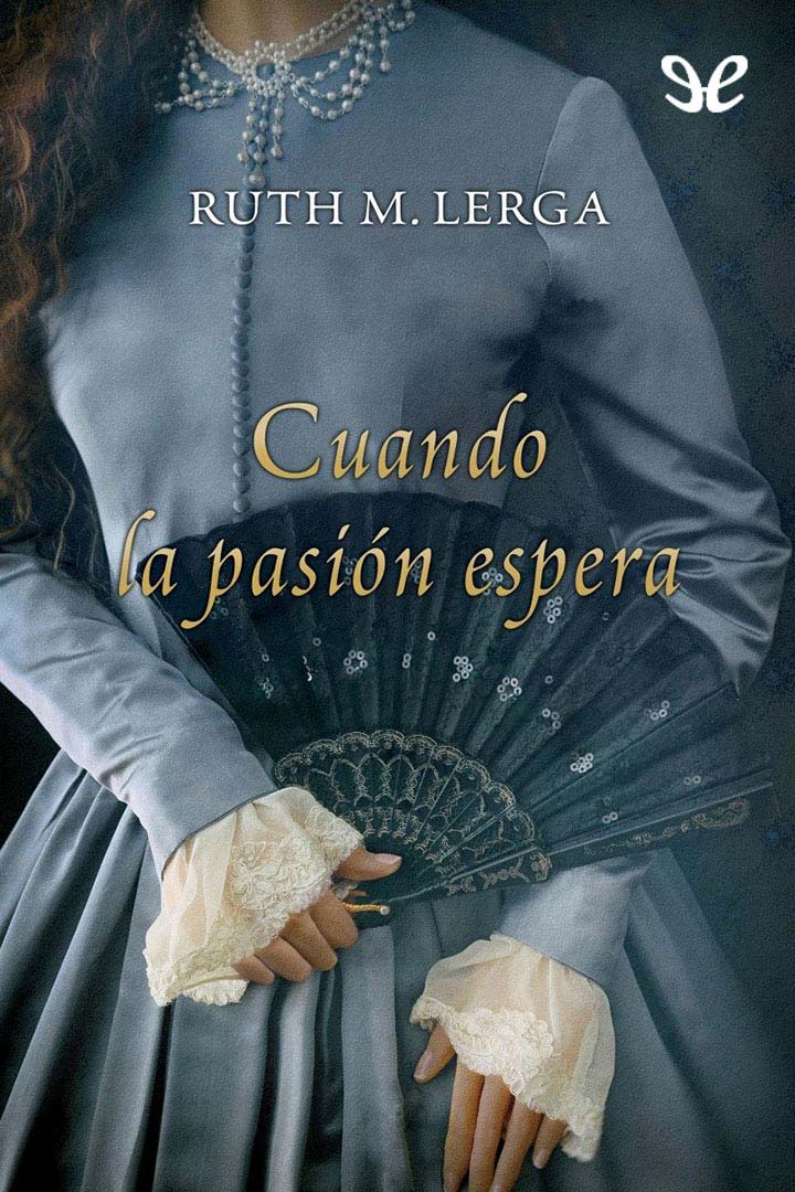 Cuando la pasión espera