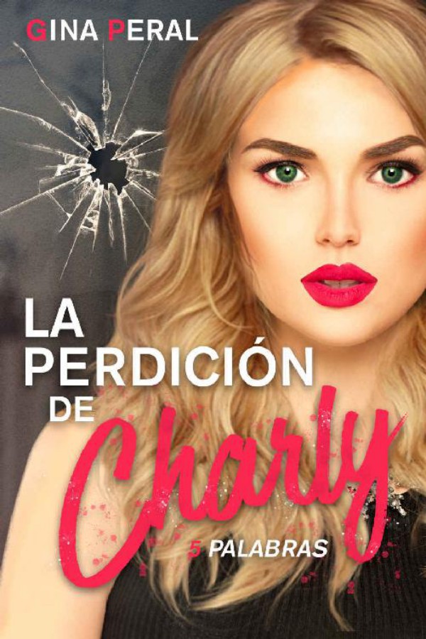 La perdición de Charly: 5 palabras