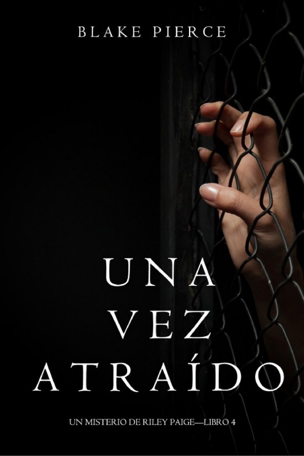 Una vez atraído