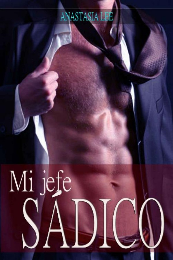 Mi jefe sádico