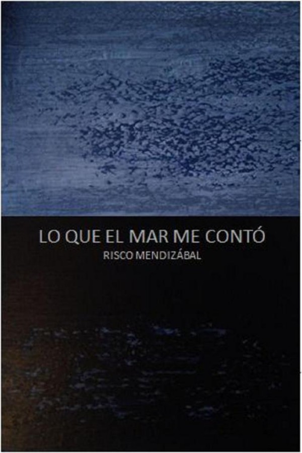 Lo que el mar me contó