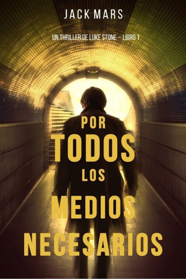 Por todos los medios necesarios