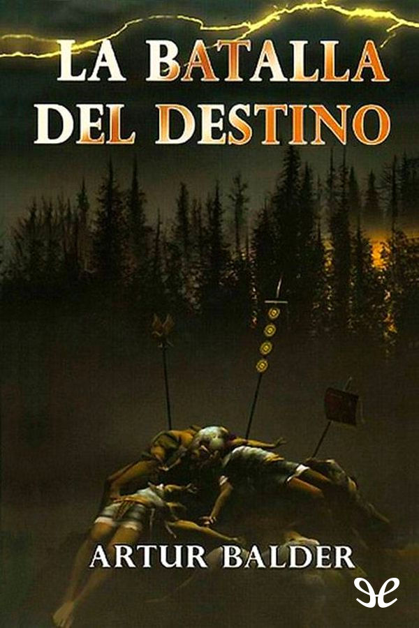 La batalla del destino