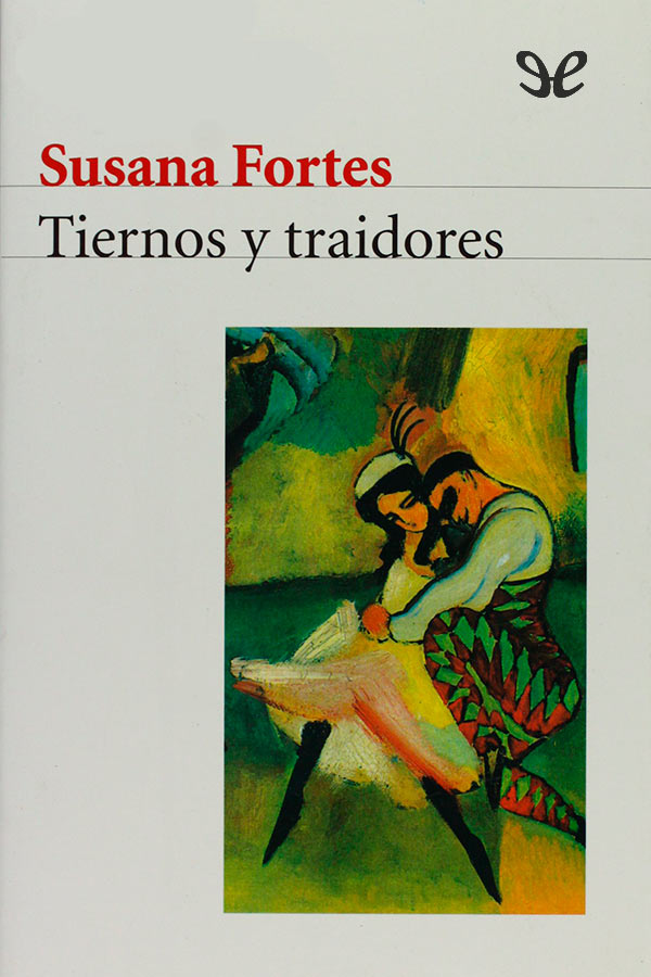 Tiernos y traidores