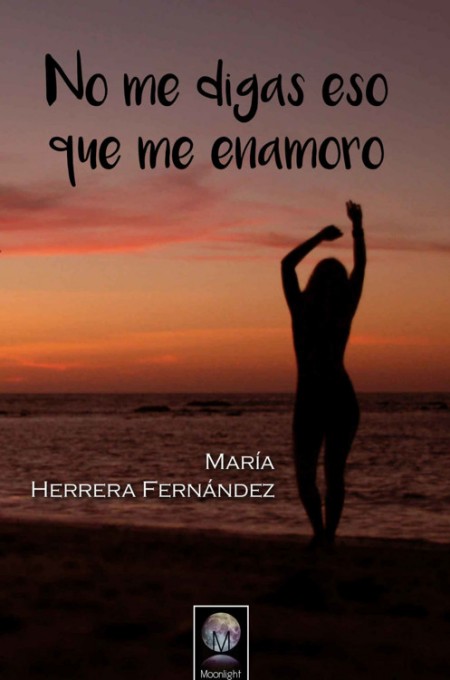 No me digas eso que me enamoro
