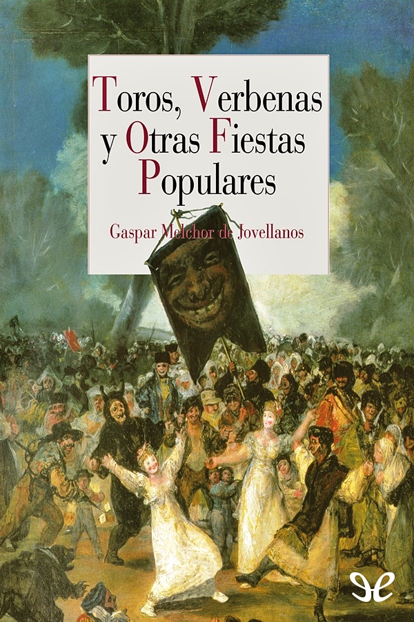 Toros, verbenas y otras fiestas populares