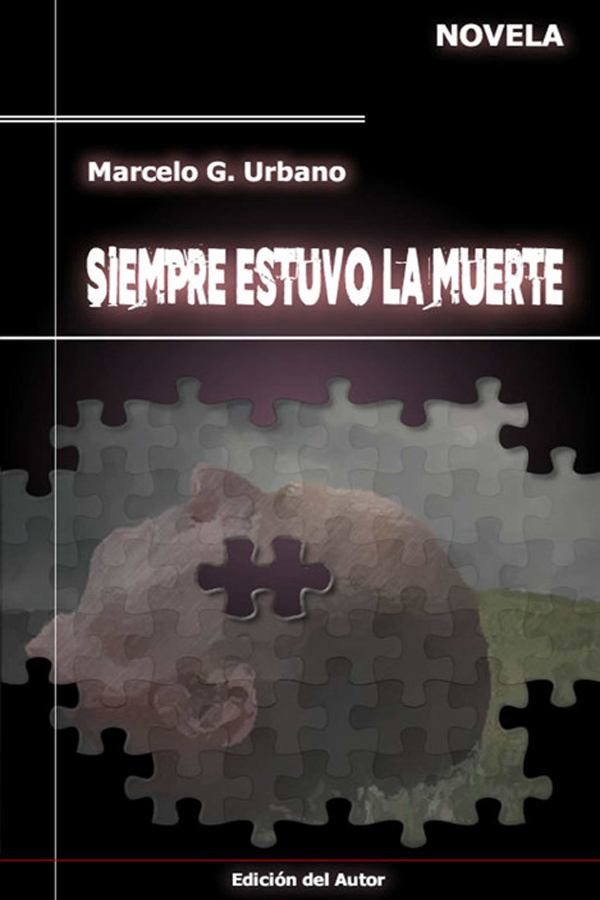 Siempre estuvo la muerte