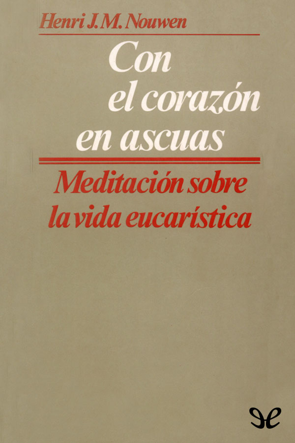Con el corazón en ascuas