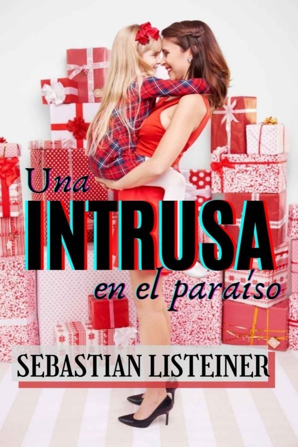 Una intrusa en el paraíso