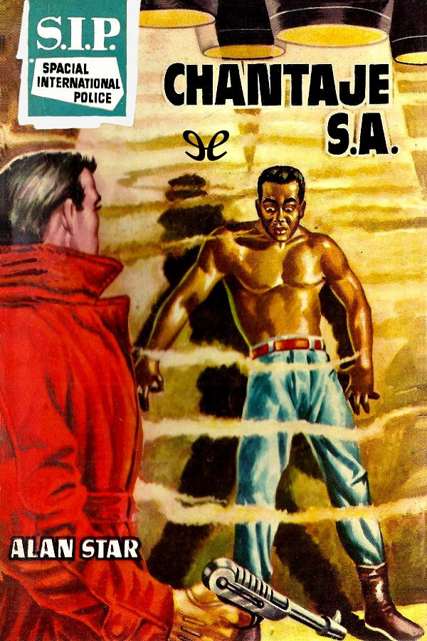 Chantaje S. A.