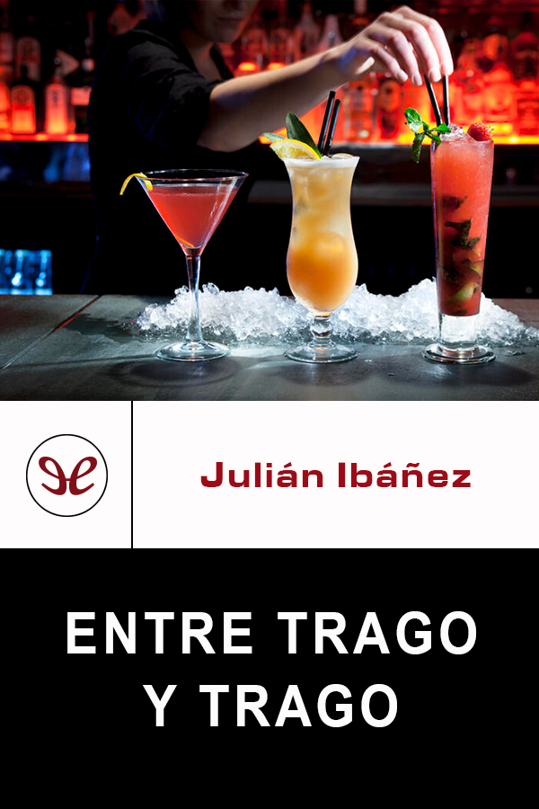 Entre trago y trago