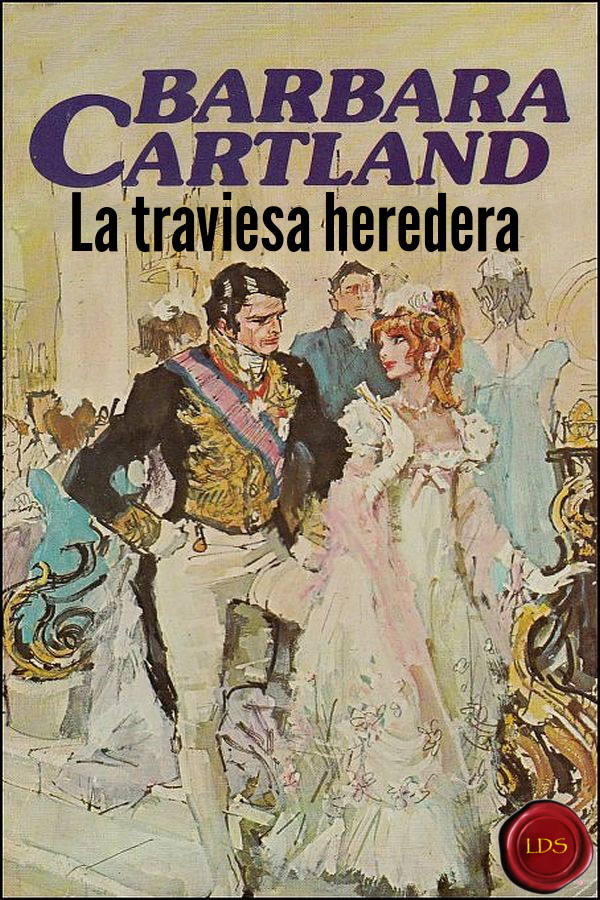 La traviesa heredera
