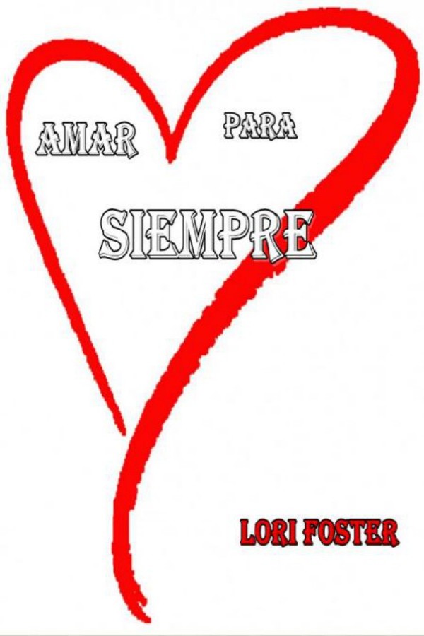 Amar para siempre