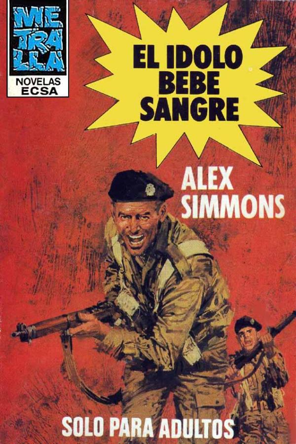 El ídolo que bebe sangre