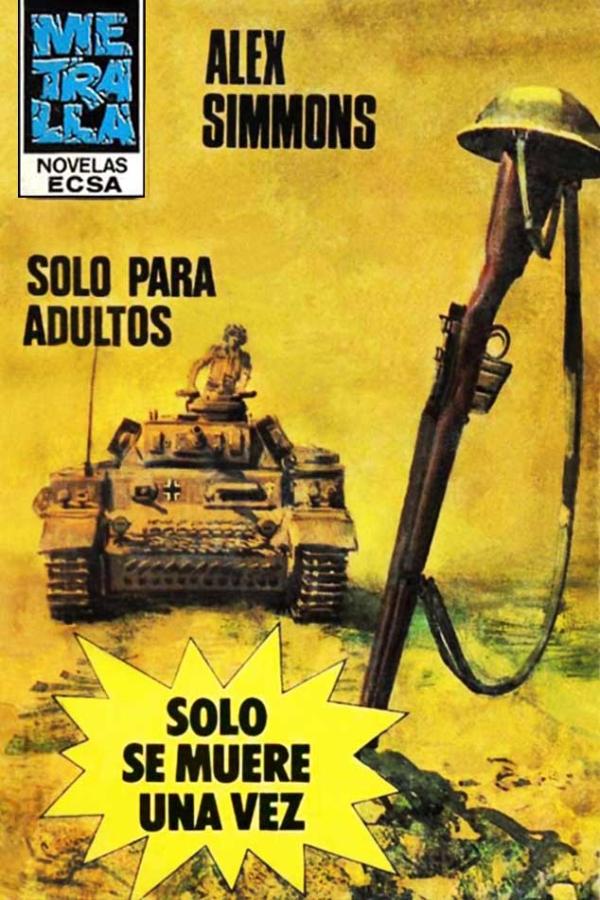 Sólo se muere una vez
