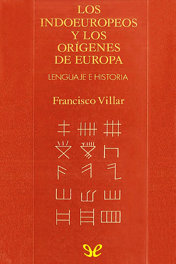 Los indoeuropeos y los orígenes de Europa