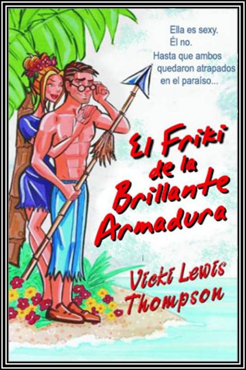 El friki de la brillante armadura