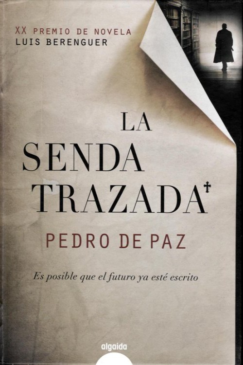 La senda trazada