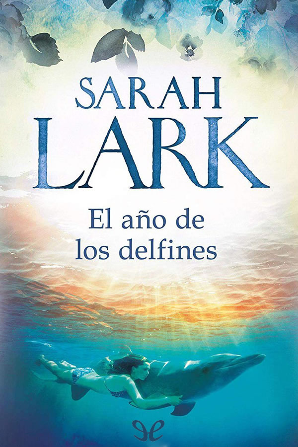 El año de los delfines