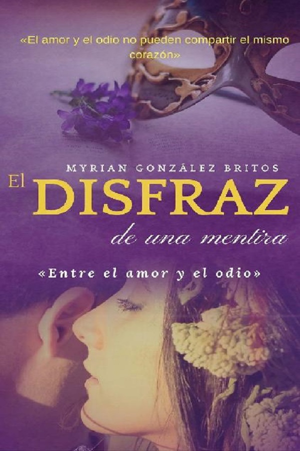 El disfraz de una mentira