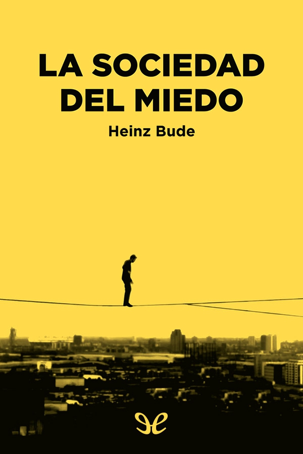 La sociedad del miedo