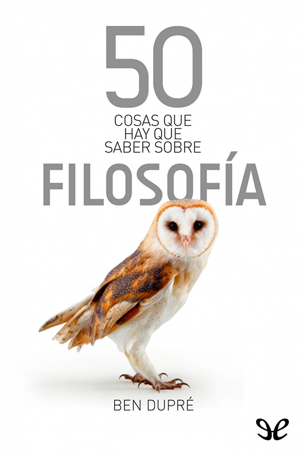 50 cosas que hay que saber sobre filosofía