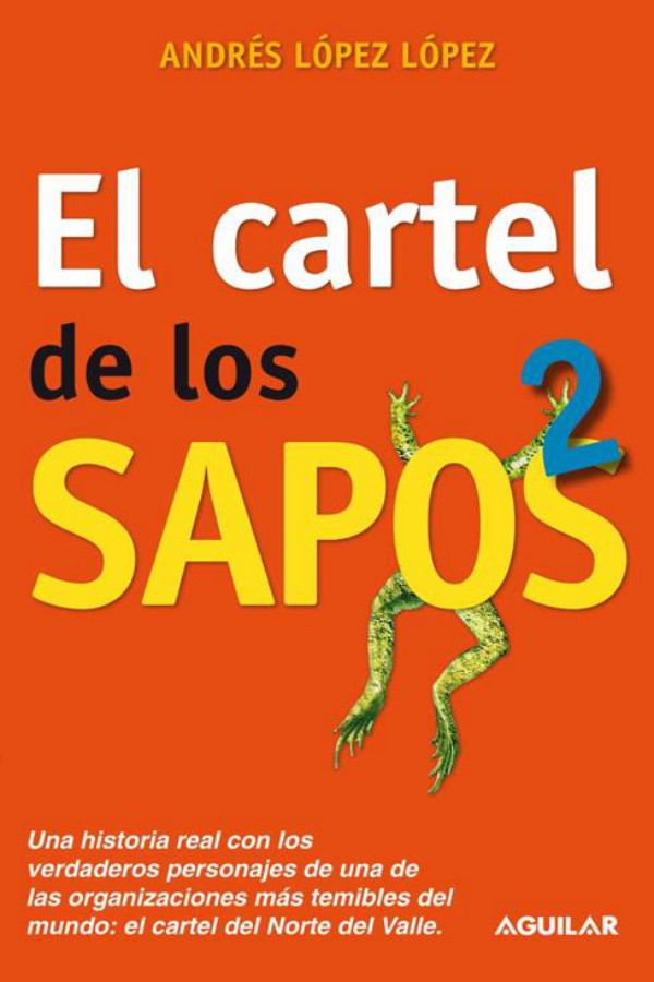 El cartel de los sapos 2