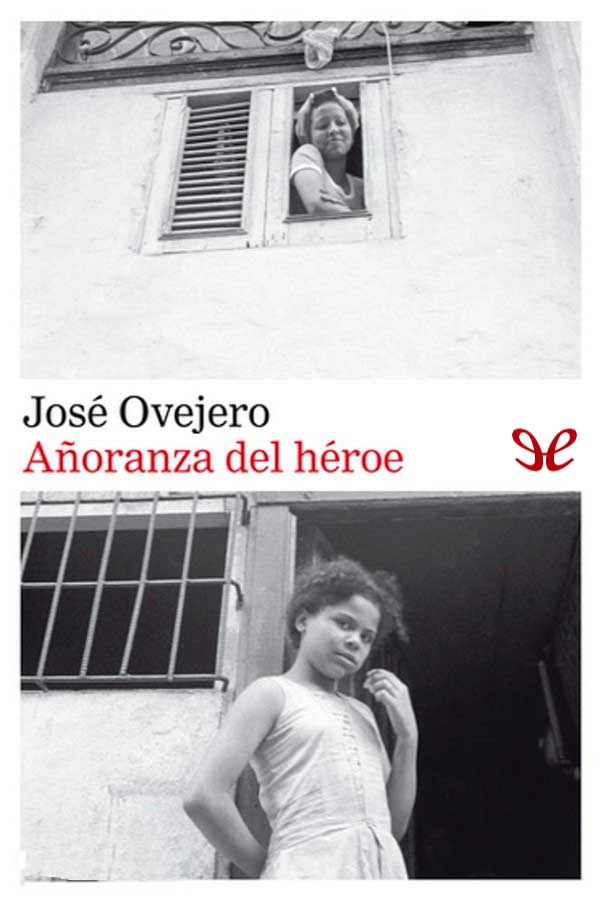 Añoranza del héroe