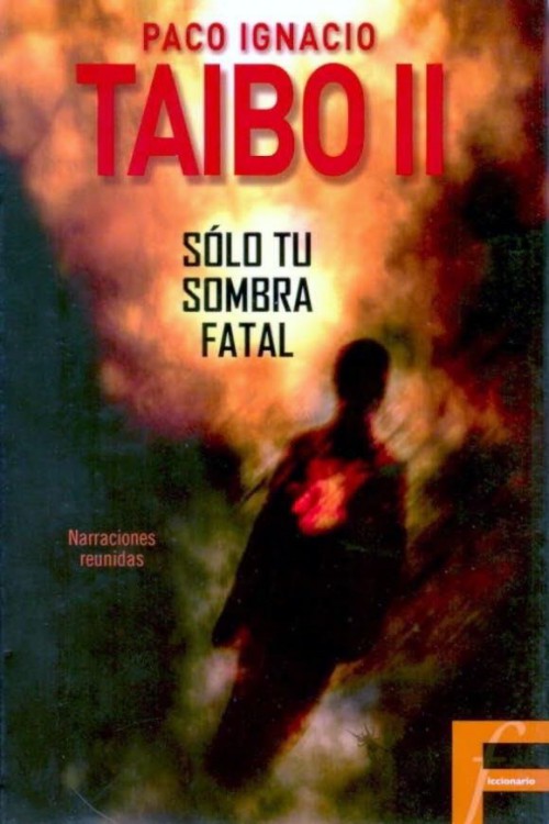 Sólo tu sombra fatal
