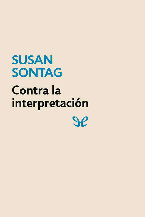 Contra la interpretación y otros ensayos
