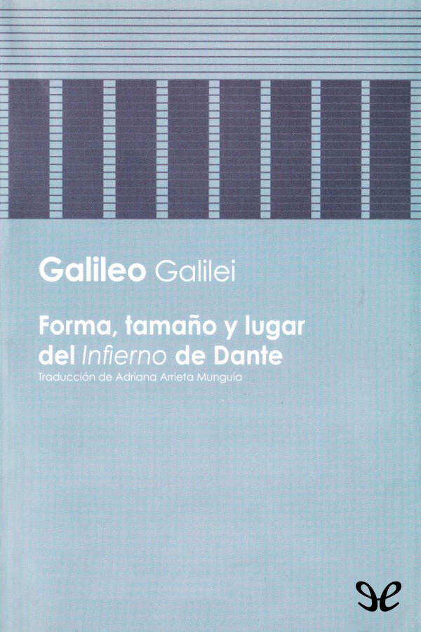 Forma, tamaño y lugar del «Infierno» de Dante