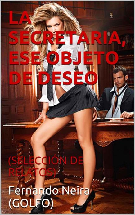 La secretaria, ese objeto de deseo