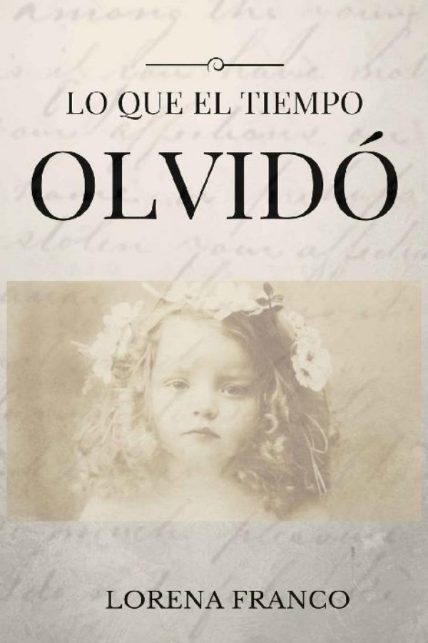 Lo que el tiempo olvidó