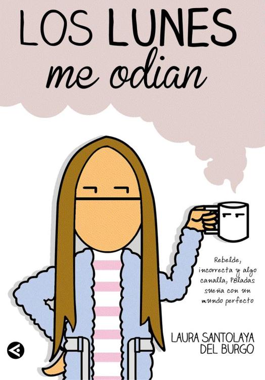 Los lunes me odian