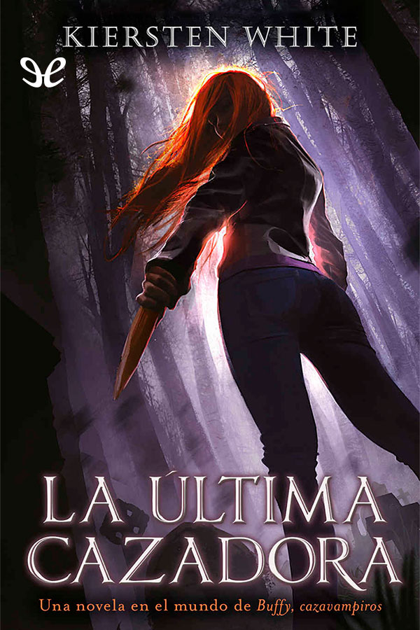 La última cazadora