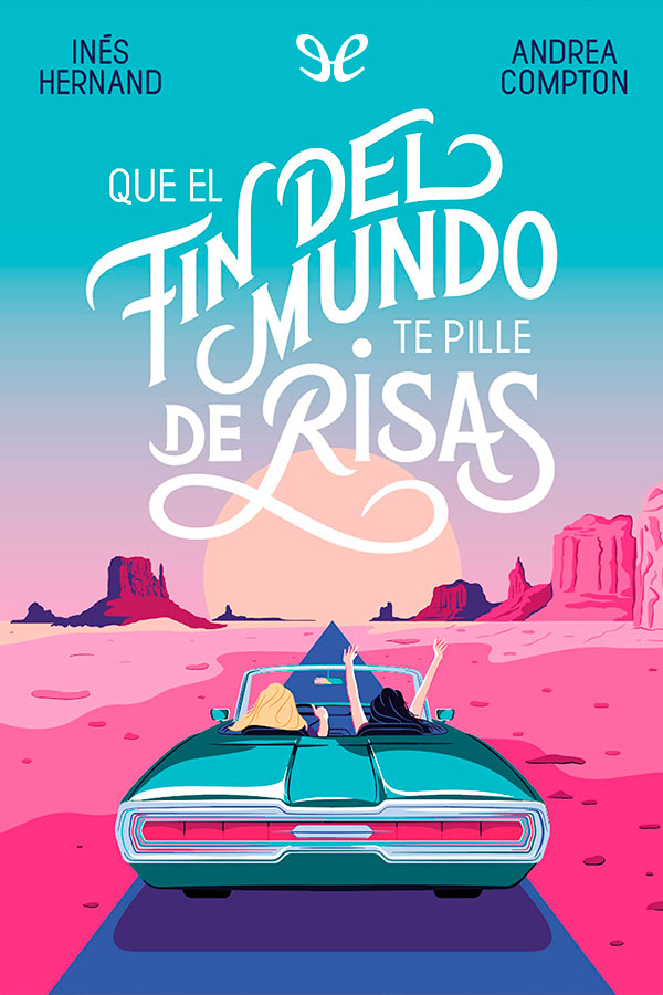 Que el fin del mundo te pille de risas