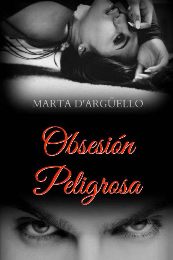 Obsesión peligrosa