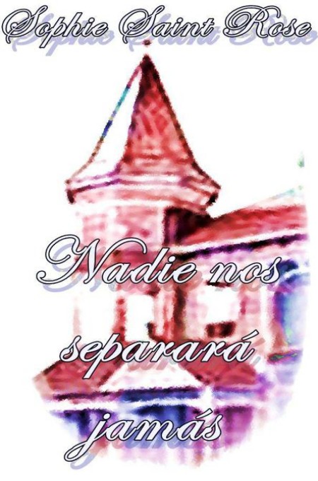 Nadie nos separará jamás