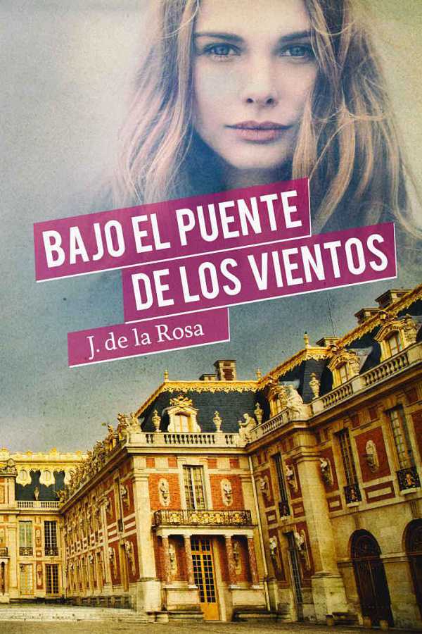 Bajo el puente de los vientos